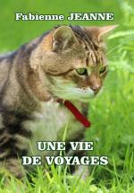 Une vie de voyages a